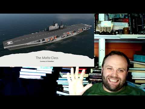 Malta Class: Once more the Royal Navy building for the After War? - Key Ships Series 5, Episode 2