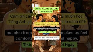 English Listening (A2/B1) - Living Alone Before Marriage #hoctienganh #luyennghetienganh #tienganh