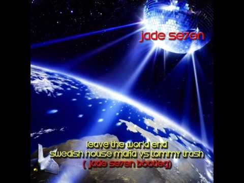 Swedish House Mafia VS Tommy Trash - Leave The World Behind (The End)