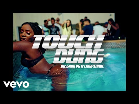 Grim YG, Lampshade Muzic - Touch Dung (Official Audio)