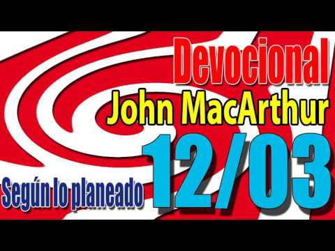 Devocional John MacArthur 12/03 - Según lo planeado