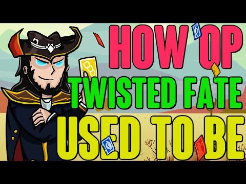 How OP Twisted Fate Used To Be