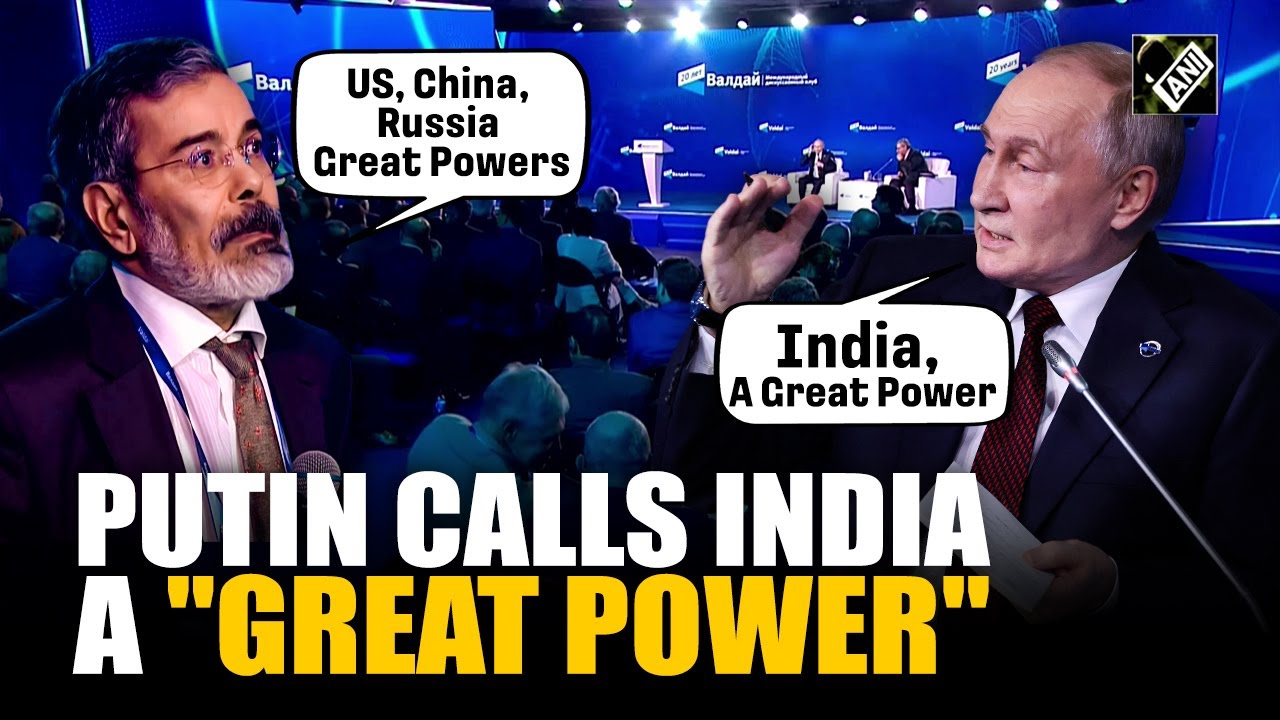 Russian President Putin calls India a "great power" and "one of largest growing economies"