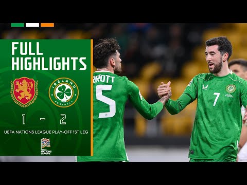 HIGHLIGHTS | Bulgaria 1-2 Ireland | UEFA Nations League Play-Off 1st leg