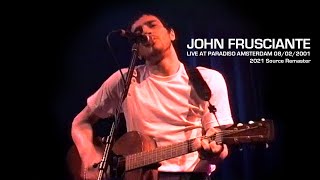 John Frusciante - Live at Paradiso Amsterdam 2001 (2021 Source Remaster, best quality)