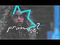 Bella Kay - Promise? (official lyric video)