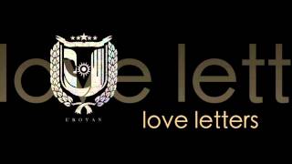 Love Letters Music Video