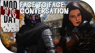 Skyrim Mod of the Day - Episode 262: Face to Face Conversation