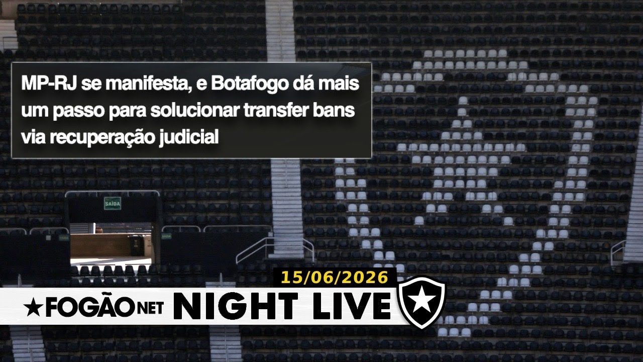 NIGHT LIVE | Botafogo tem novidade por transfer bans; clube estranha postagens do Palmeiras sobre Danilo