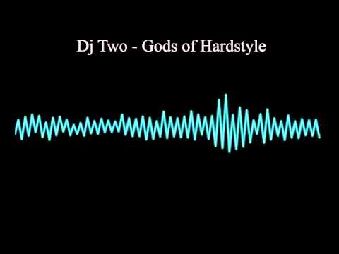 Dj Two - Gods of Hardstyle