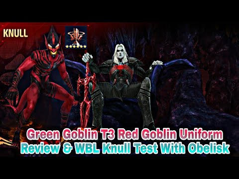 Green Goblin T3 Red Goblin Uniform Review & WBL Knull Test With Obelisk - Marvel Future Fight