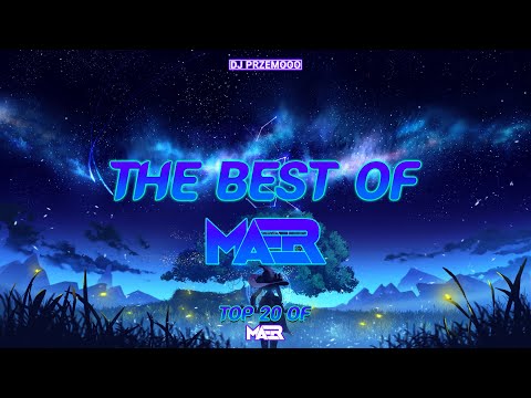 MAER - SKŁADANKA NAJLEPSZYCH NUTEK ✅ TOP 20 OF MAER 😱 THE BEST OF MAER 🎶 MIX DO AUTA ☢️ Dj Przemooo