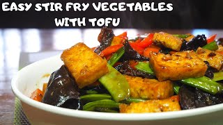 SIMPLY THE BEST!!! | STIR FRY VEGETABLES WITH TOFU | FOODNATICS