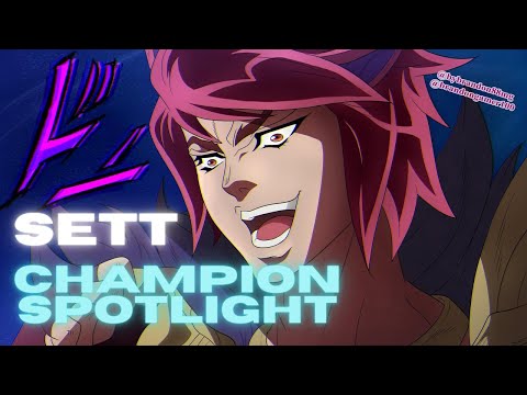 Sett Champion Spotlight | sett.exe