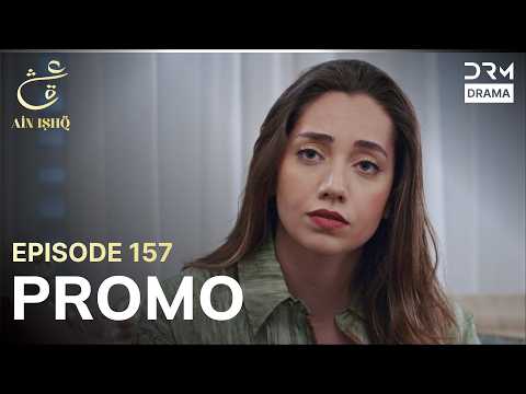 Ain Ishq | One love | Episode 157 Promo | Tomorrow at 8PM | UD2O