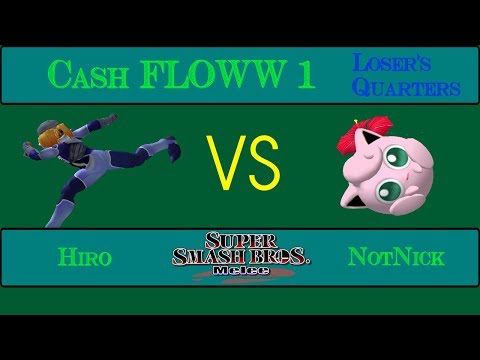 Cash FLOWW 1: Hiro (Sheik) vs NotNick (Puff) - Loser's Quarters