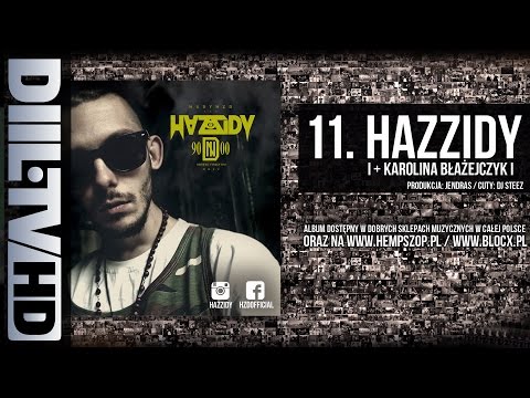 HZD/HAZZIDY - Hazzidy feat. Karolina Błażejczyk (prod. Jendras) (audio) [DIIL.TV]