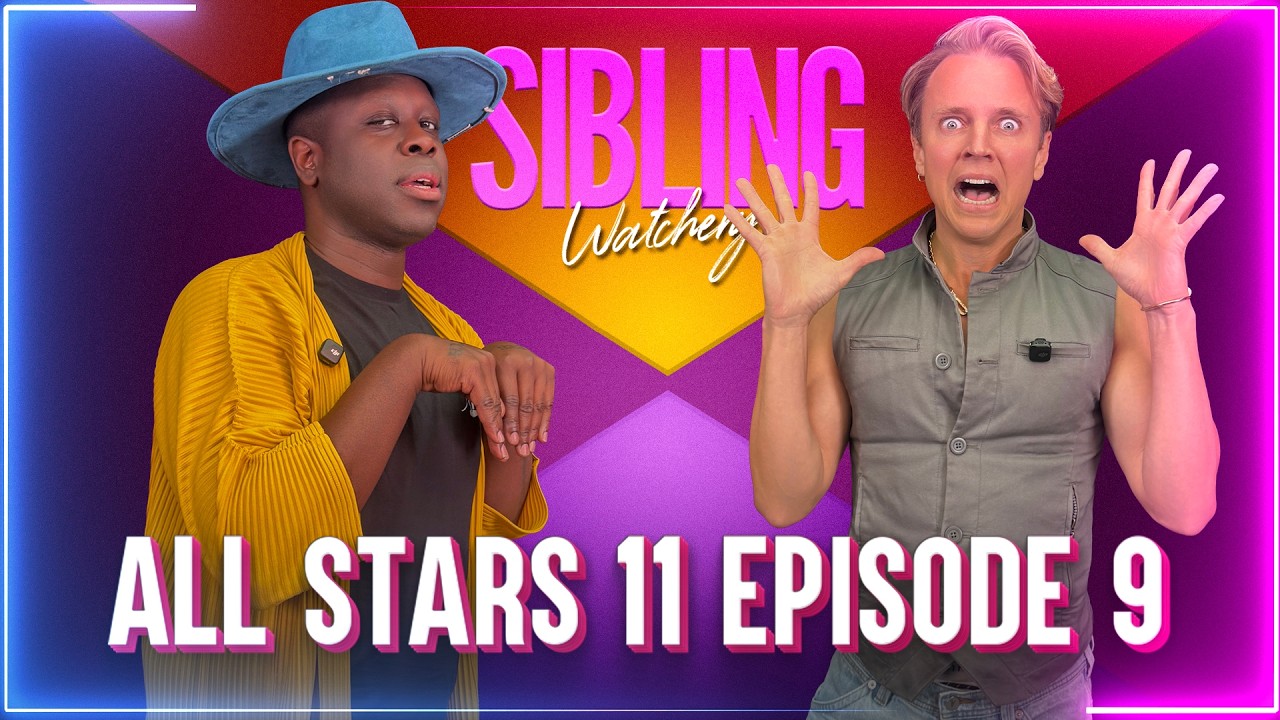 Sibling Watchery: RuPaul's Drag Race All Stars S11E09 "That's What She Said" (with Courtney Act)