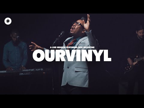 Desi Valentine - Fate Don't Know You | OurVinyl Sessions