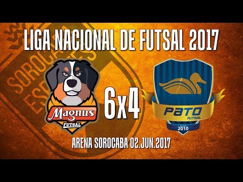 Gols Magnus 6x4 Pato Futsal - Liga Nacional 2017