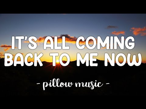 It's All Coming Back To Me Now - Celine Dion (Lyrics) ????