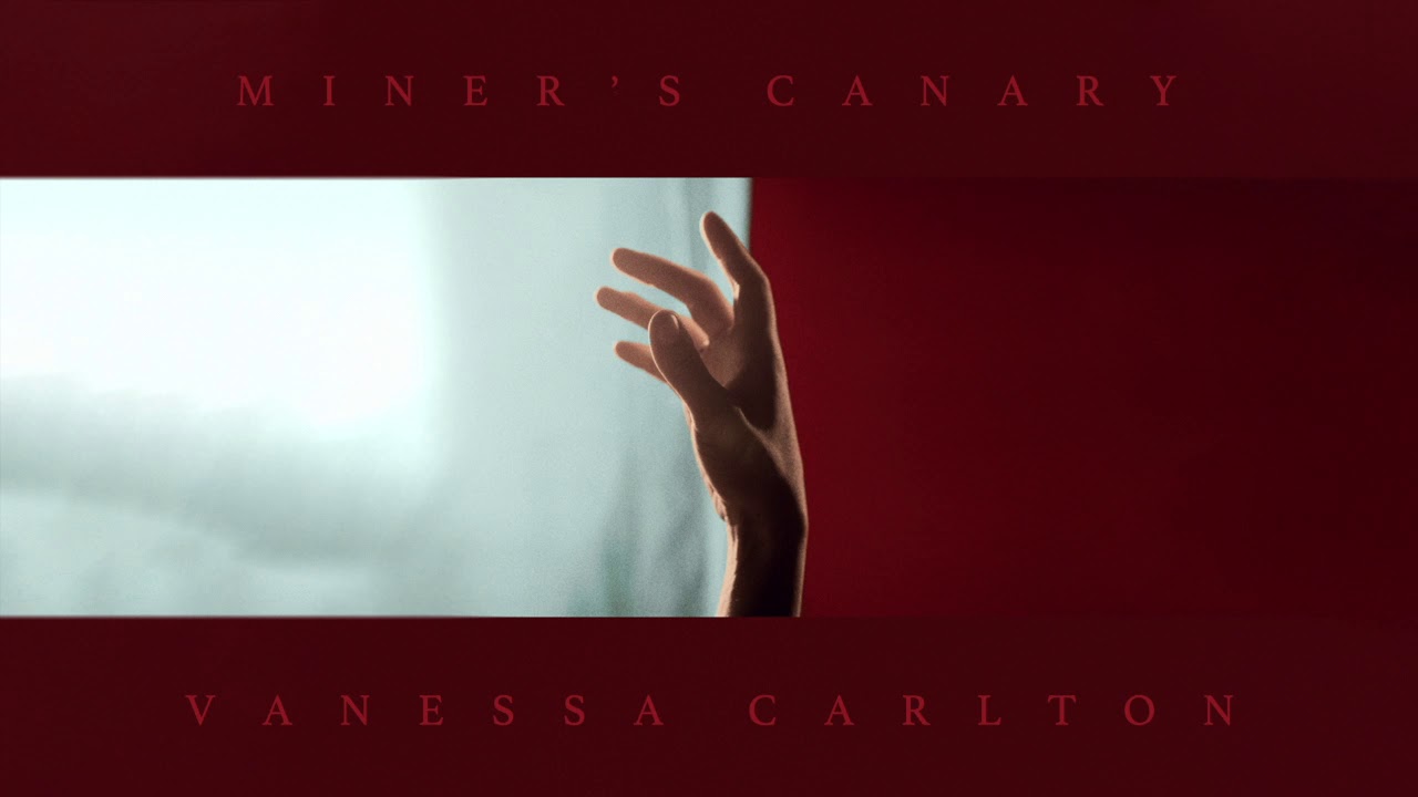Vanessa Carlton - Miner's Canary