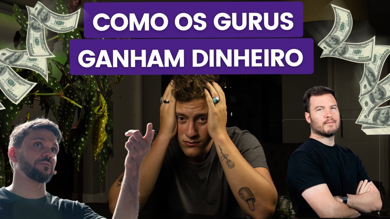 🎓 Como os Falsos Gurus da Internet ficam Milionários