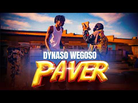 Dynaso Wegoso - PAVER | OFFICIAL MUSIC VIDEO