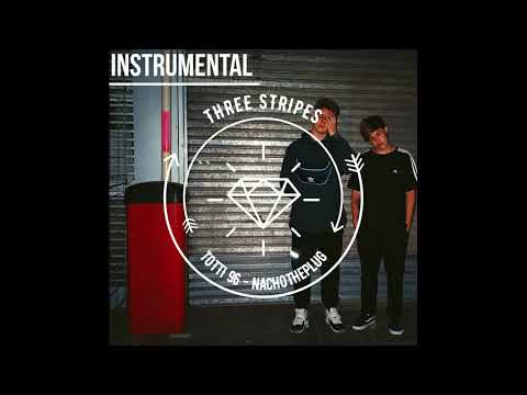 Instrumental - Three Stripes RMX (Totti 96 x NachoThePlug) Beat *REMAKE*