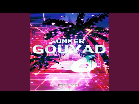 SUMMER GOUYAD 6