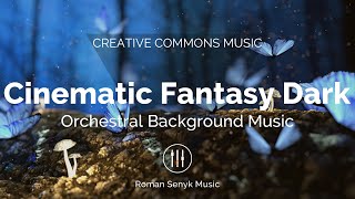 (No Copyright) Cinematic Fantasy Dark