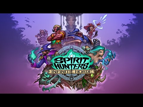 Spirit Hunters: Infinite Horde - Launch Trailer thumbnail