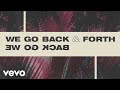 MK, Jonas Blue, Becky Hill - Back & Forth (Lyric Video)