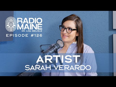 Radio Maine: Sarah Verardo: Living with Art