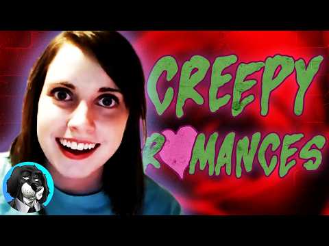 Romantic Films That Are Actually Creepy | Cynical Reviews