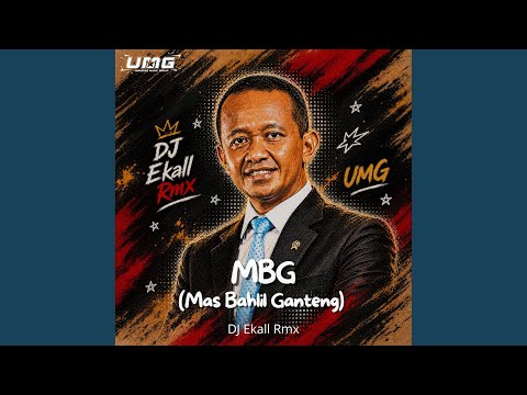 MBG (Mas Bahlil Ganteng)