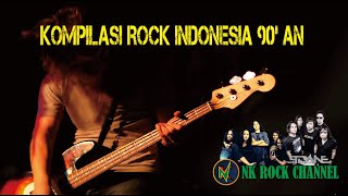 Download lagu KOMPILASI ROCK INDONESIA 90 'AN mp3 Download lagu KOMPILASI ROCK INDONESIA 90 'AN mp3