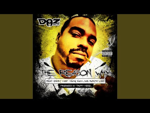 The Reason Why (feat. Short Khop, Young Buck, Bo$$, Murphy Lee)