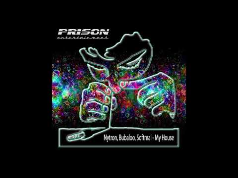 Nytron,Bubaloo,Softmal - My House