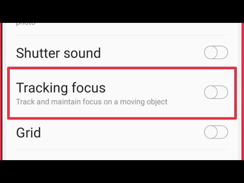 Enable Tracking focus | Camera Settings in LG Phones