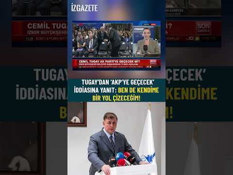 Tugay’dan ‘AKP’ye geçecek’ iddiasına yanıt: Ben de kendime bir yol çizeceğim! #izmir#cemiltugay