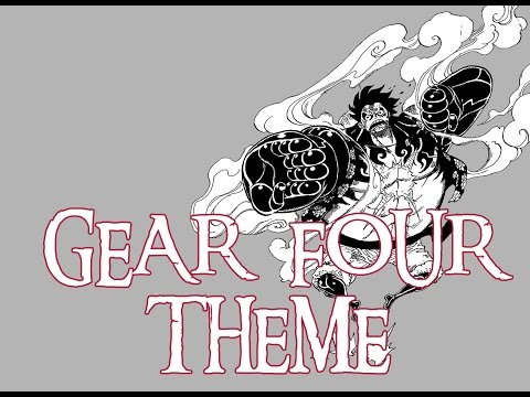 Luffy Gear Four - Theme