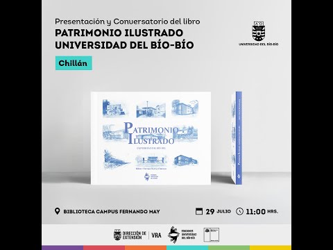 Patrimonio Ilustrado Universidad del Bío-Bío