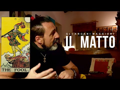 ARCANI MAGGIORI: il Matto