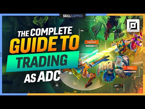 The Complete Guide to Trading as ADC - League of Legends Guide