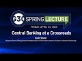 G30 Spring Lecture 2025 Kevin Warsh Central Banking At A Crossroads