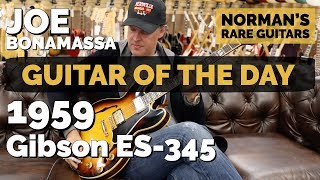 Video thumbnail for Guitar of the Day: 1959 Gibson ES-345 | Guest Host: Joe Bonamassa | Norman's Rare Guitars by Normans Rare Guitars