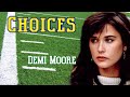Choices 1981 Demi Moore Drama Full Length Movie