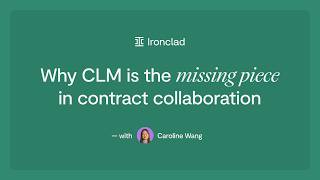 Why CLM Is the Missing Piece in Contract Collaboration