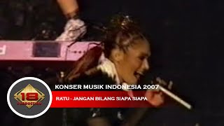 Download lagu Live Konser Ratu - Jangan Bilang Siapa Siapa  @Jakarta 20 Februari 2006 mp3
